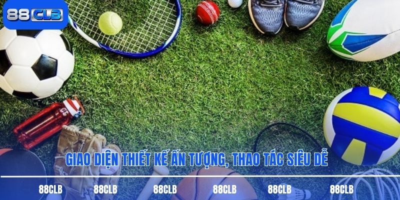 Giao diện thiết kế ấn tượng, thao tác siêu dễ