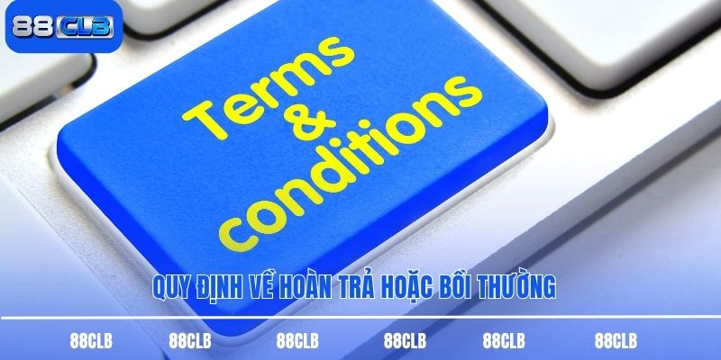 Quy định về hoàn trả hoặc bồi thường