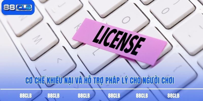 Cơ chế khiếu nại và hỗ trợ pháp lý cho người chơi